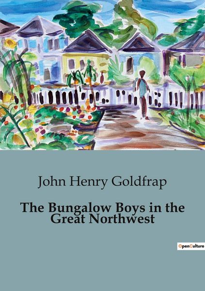 Produktbild: The Bungalow Boys in the Great Northwest