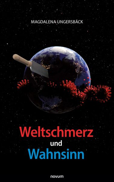 Produktbild: Weltschmerz und Wahnsinn
