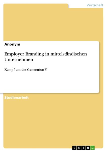 Produktbild: Employer Branding in mittelst&auml;ndischen Unternehmen
