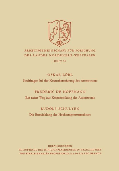 Produktbild: Streitfragen bei der Kostenberechnung des Atomstroms. Ein neuer Weg zur Kostensenkung des Atomstroms. Die Entwicklung des Hochtemperaturreaktors