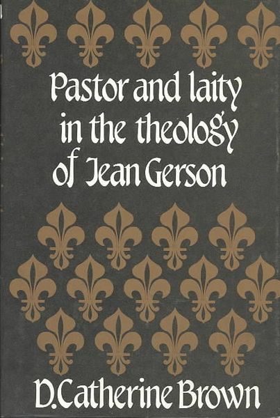 Produktbild: Pastor and Laity in the Theology of Jean Gerson