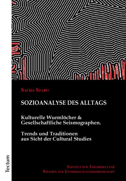 Sozioanalyse des Alltags, Taschenbuch von Sacha Szabo, Tectum Wissenschaftsverlag, 9783828835023