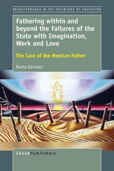 Produktbild: Fathering Within and Beyond the Failures of the State with Imagination, Work and Love