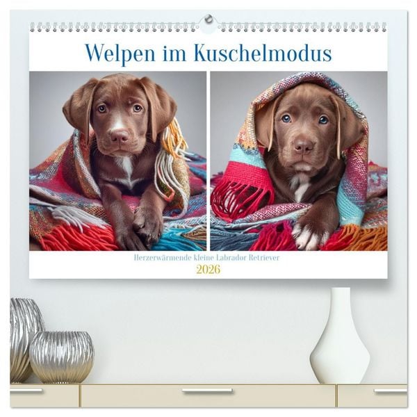 Produktbild: Welpen im Kuschelmodus - Herzerw&auml;rmende kleine Labrador Retriever (hochwertiger Premium Wandkalender 2026 DIN A2 quer), Kunstdruck in Hochglanz