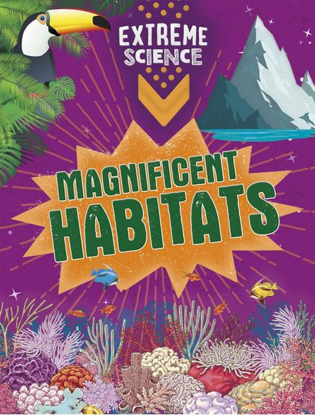 Produktbild: Extreme Science: Magnificent Habitats