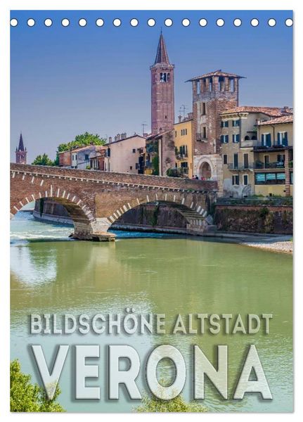 Produktbild: VERONA Bildsch&ouml;ne Altstadt (Tischkalender 2026 DIN A5 hoch), CALVENDO Monatskalender