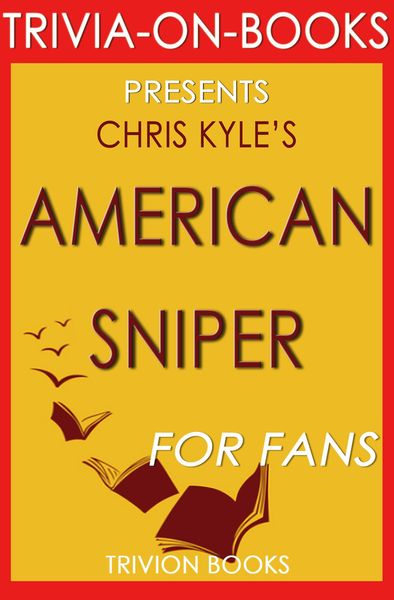 Produktbild: American Sniper: An Autobiography by Chris Kyle (Trivia-On-Books)