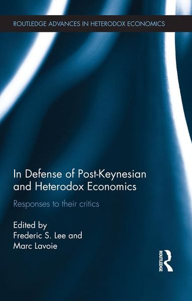 Produktbild: In Defense of Post-Keynesian and Heterodox Economics