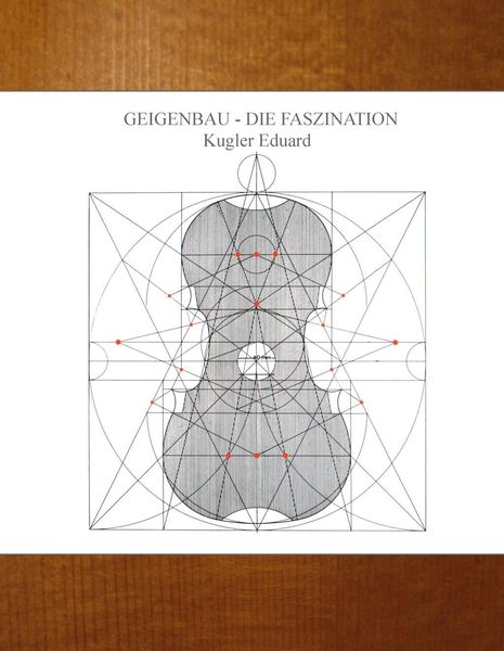 Produktbild: Geigenbau - die Faszination