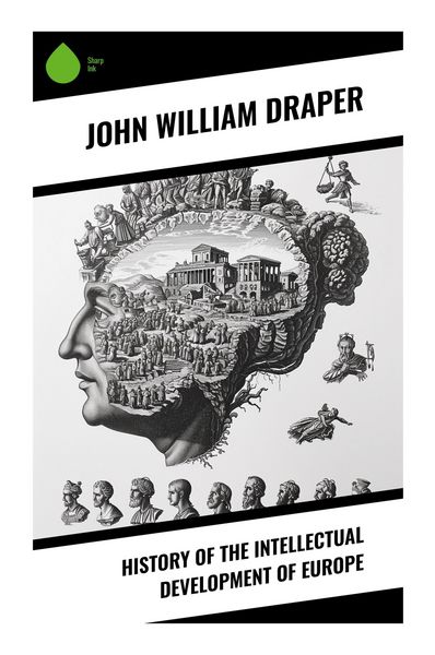Produktbild: History of the Intellectual Development of Europe