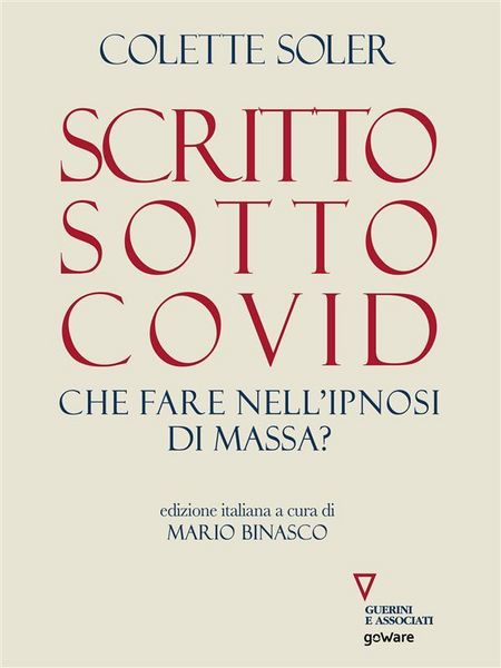 Produktbild: Scritto sotto Covid. Che fare nell'ipnosi di massa?