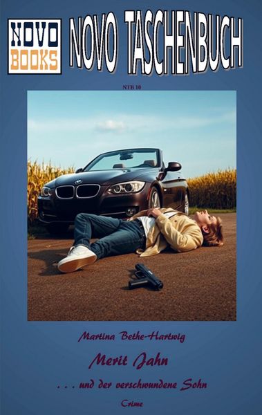 Merit Jahn und der verschwundene Sohn, Taschenbuch von Martina Bethe-Hartwig, Novo-Books, 9789403783451