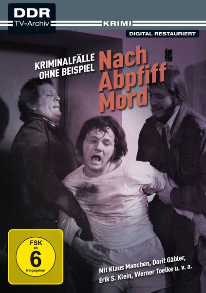 Kriminalfälle ohne Beispiel/Nach Abpfiff Mord  (DDR TV-Archiv)