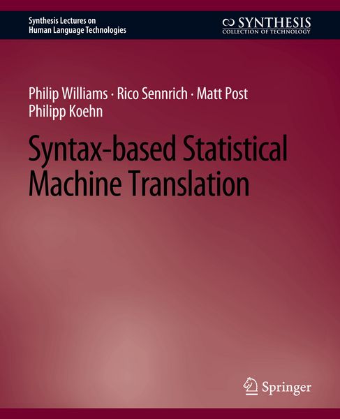 Produktbild: Syntax-based Statistical Machine Translation