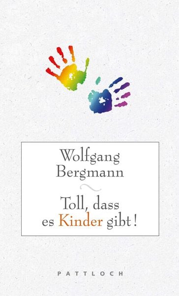 Produktbild: Toll, dass es Kinder gibt!