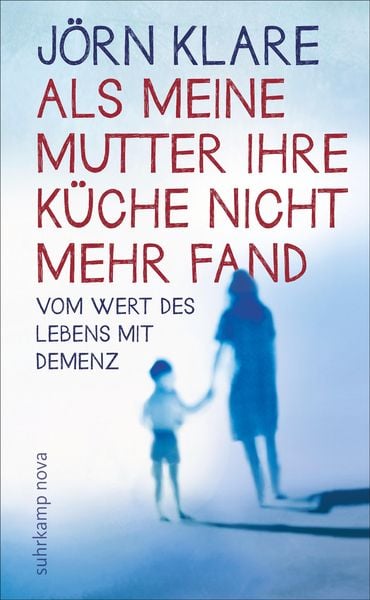 Als meine Mutter ihre Küche nicht mehr fand