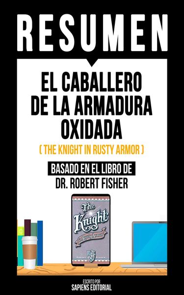 Produktbild: Resumen - El Caballero De La Armadura Oxidada