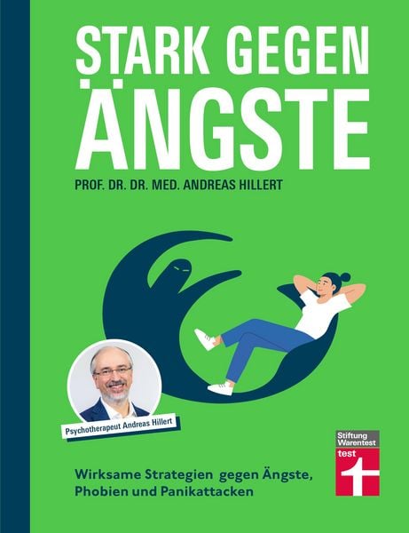 Produktbild: Stark gegen &Auml;ngste - Strategien zur Bek&auml;mpfung und die Psychologie dahinter