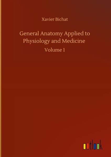 Produktbild: General Anatomy Applied to Physiology and Medicine