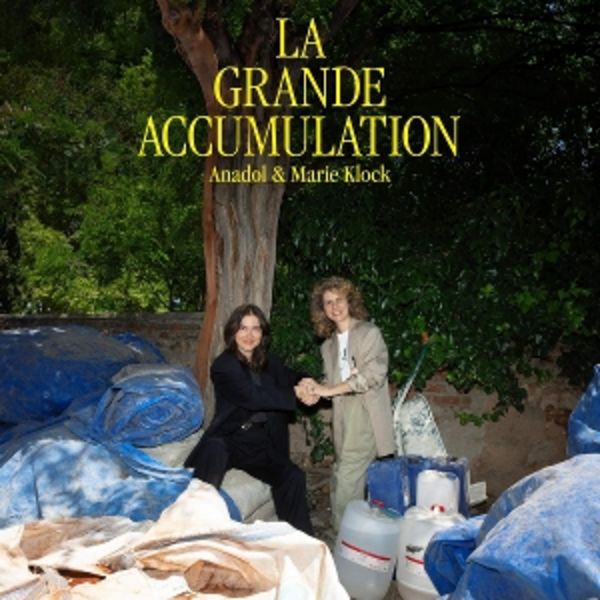La grande accumulation - Anadol & Marie Klock, Vinyl