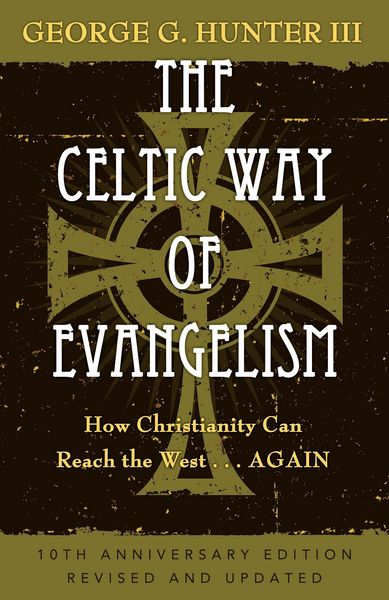 Produktbild: The Celtic Way of Evangelism, Tenth Anniversary Edition