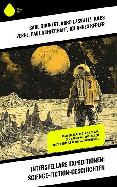 Produktbild: Interstellare Expeditionen: Science-Fiction-Geschichten