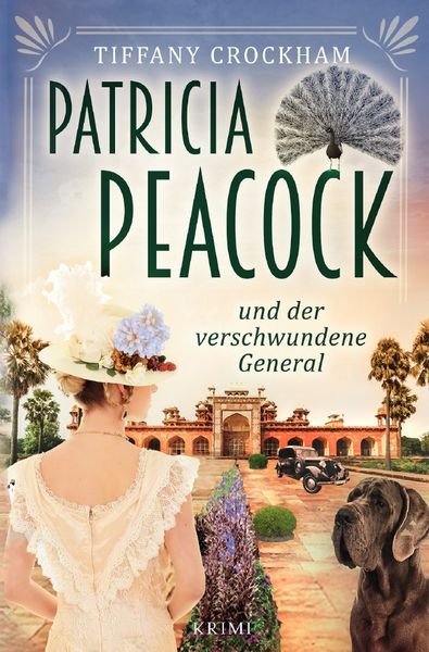 Patricia Peacock-Reihe / Patricia Peacock und der verschwundene General
