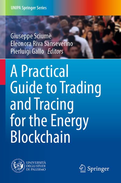 Produktbild: A Practical Guide to Trading and Tracing for the Energy Blockchain