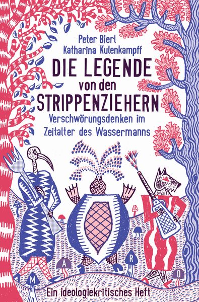 Produktbild: Die Legende von den Strippenziehern &ndash; Verschw&ouml;rungsdenken im Zeitalter des Wassermanns