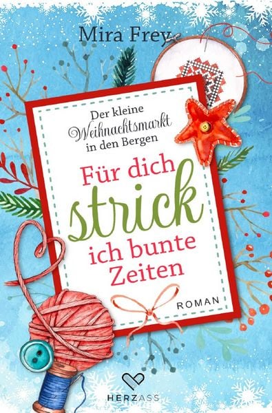 Produktbild: Der kleine Weihnachtsmarkt in den Bergen / F&uuml;r dich strick ich bunte Zeiten