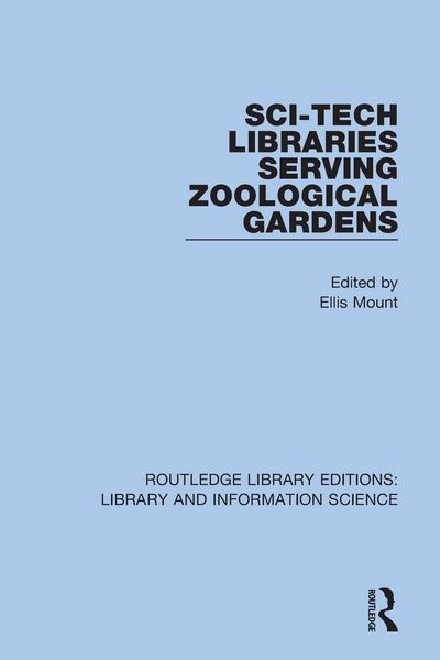 Produktbild: Sci-Tech Libraries Serving Zoological Gardens