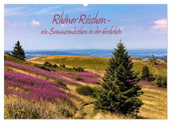 Produktbild: Rh&ouml;ner R&ouml;schen - ein Sommerm&auml;rchen in der Hochrh&ouml;n (Wandkalender 2026 DIN A2 quer), CALVENDO Monatskalender