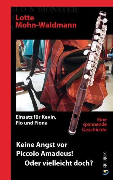 Produktbild: Keine Angst vor Piccolo Amadeus! Oder vielleicht doch?