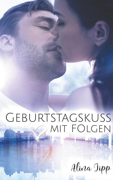 Produktbild: Geburtstagskuss mit Folgen