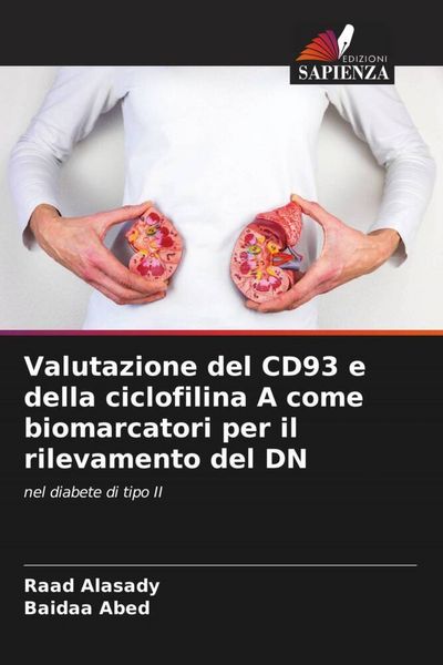 Produktbild: Valutazione del CD93 e della ciclofilina A come biomarcatori per il rilevamento del DN