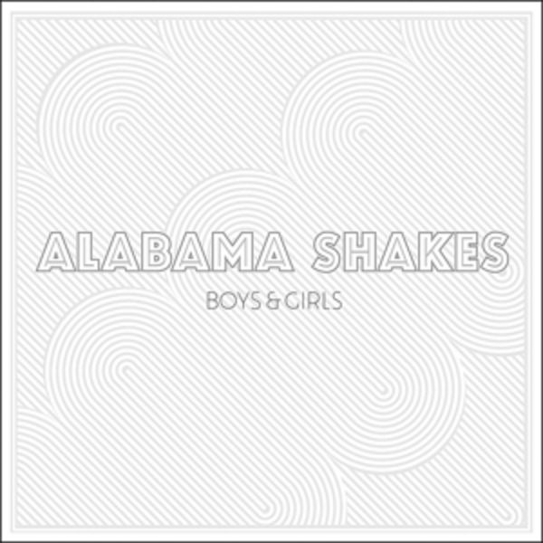 Boys & Girls - Alabama Shakes, Vinyl