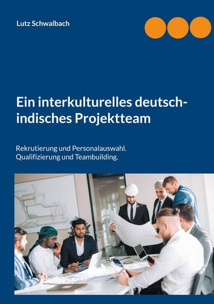 Produktbild: Ein interkulturelles deutsch-indisches Projektteam