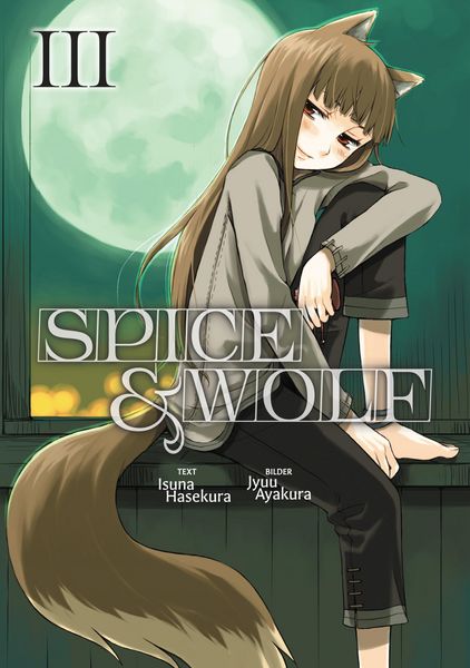 Produktbild: Spice & Wolf (Deutsche Light Novel): Band 3