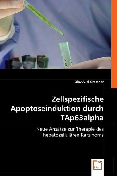 Produktbild: Gressner, O: Zellspezifische Apoptoseinduktion durch TAp63al