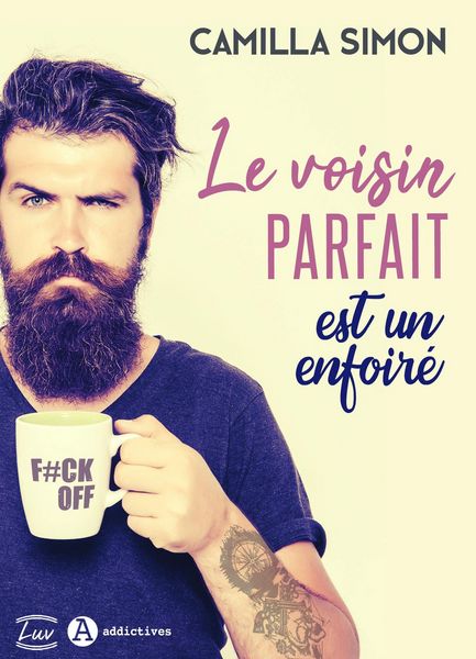 Produktbild: Le voisin parfait est un enfoir&eacute;