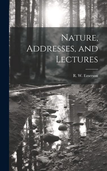 Produktbild: Nature, Addresses, and Lectures