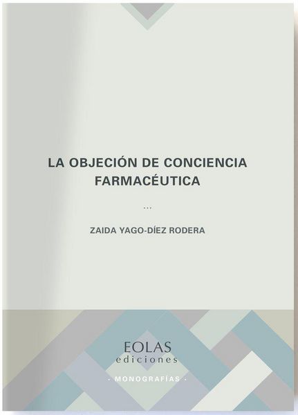 Produktbild: La objeci&oacute;n de conciencia farmac&eacute;utica
