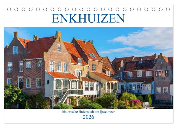 Produktbild: Enkhuizen - historische Hafenstadt am Ijsselmeer (Tischkalender 2026 DIN A5 quer), CALVENDO Monatskalender