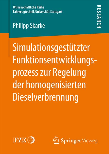 Produktbild: Simulationsgest&uuml;tzter Funktionsentwicklungsprozess zur Regelung der homogenisierten Dieselverbrennung
