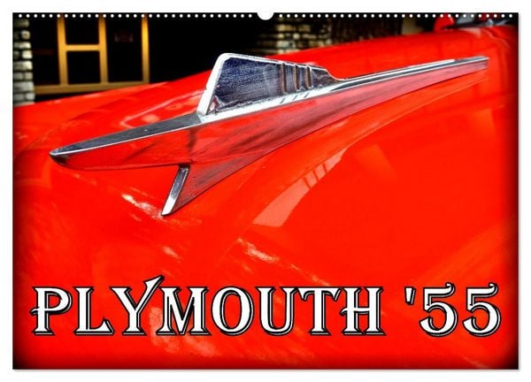 PLYMOUTH '55 (Wandkalender 2026 DIN A2 quer), CALVENDO Monatskalender
