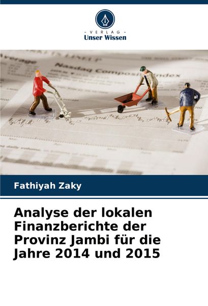 Produktbild: Analyse der lokalen Finanzberichte der Provinz Jambi f&uuml;r die Jahre 2014 und 2015