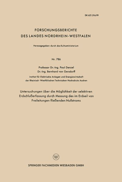 Produktbild: Untersuchungen &uuml;ber die M&ouml;glichkeit der selektiven Erdschlu&szlig;erfassung durch Messung des im Erdseil von Freileitungen flie&szlig;enden Nullstroms