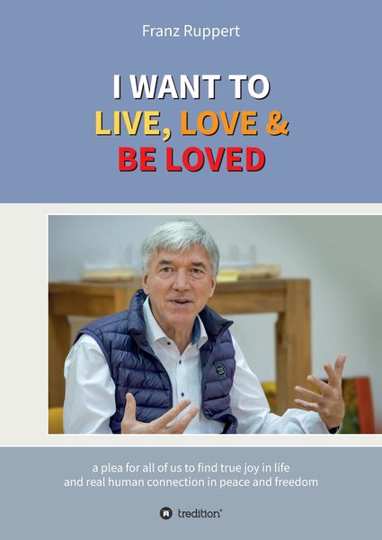 Produktbild: I Want To Live, Love & Be Loved