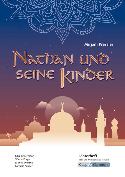 Produktbild: Nathan und seine Kinder &ndash; Mirjam Pressler &ndash; Lehrerheft &ndash; Realschule