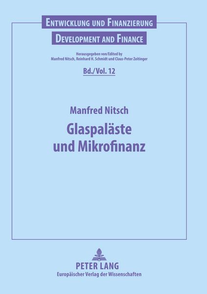 Glaspaläste und Mikrofinanz, Taschenbuch von Manfred Nitsch, Peter Lang GmbH, Internationaler Verlag der Wissenschaften, 9783631385630